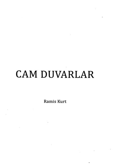 Cam Duvarlar | Ramis Kurt