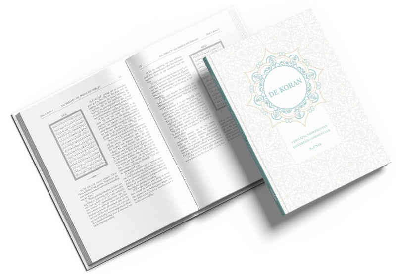 De Koran: Nederlandse Vertaling | De Koran Vertaling Voorzien Van Uitgebreid Commentaar | De Koran: Nederlandse Vertaling door Ali Ünal