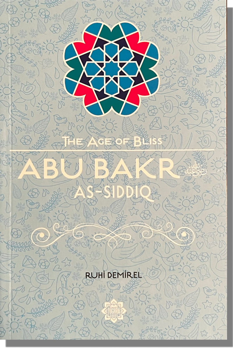 Abu Bakr As-Siddiq | Ruhi Demirel