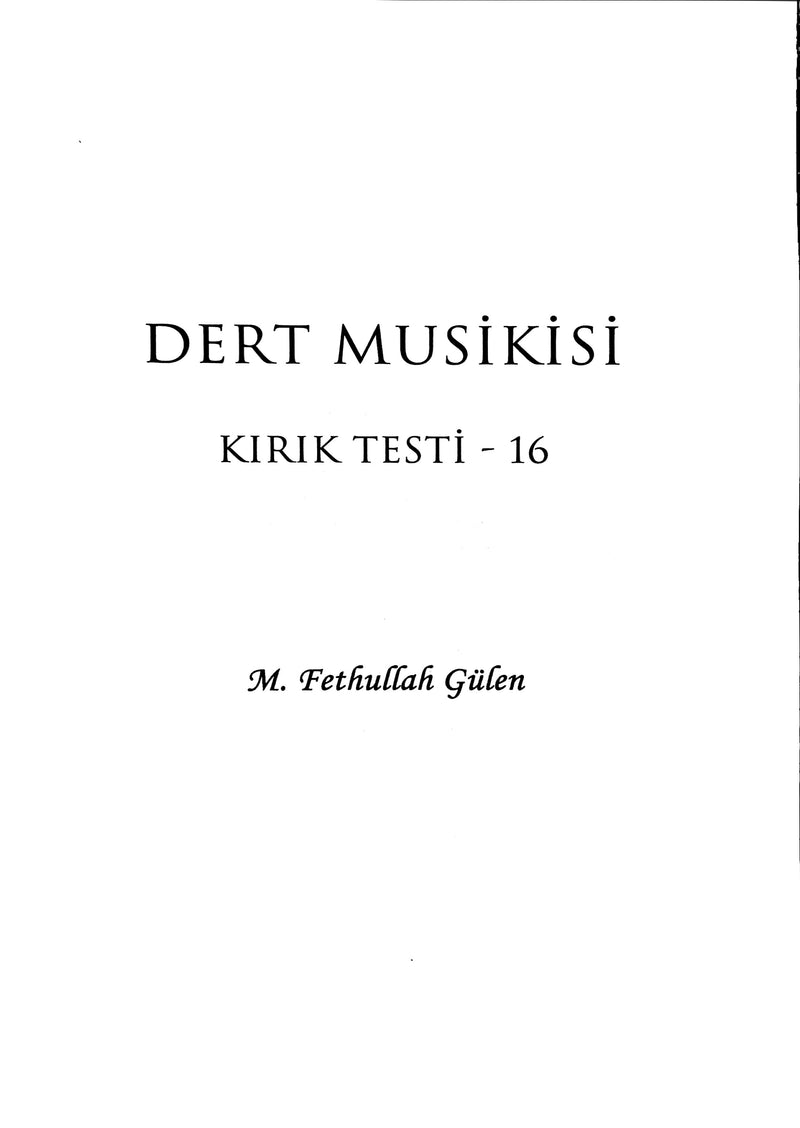 Dert Musikisi | Fethullah Gülen