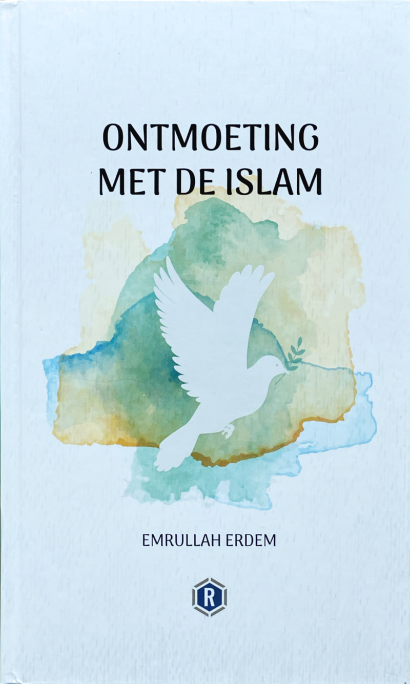 Ontmoeting Met De Islam | Emrullah Erdem