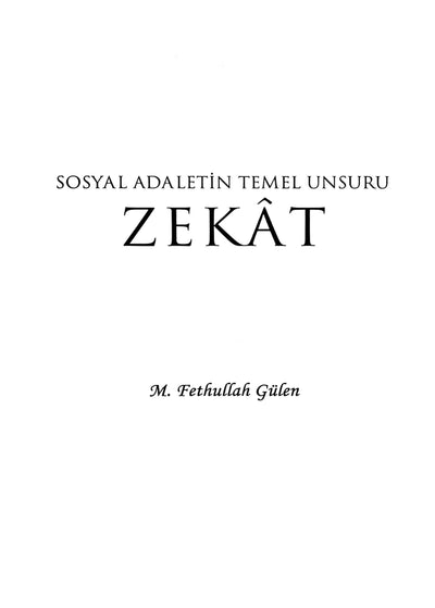 Zekat – Sosyal Adaletin Temel Unsuru | M. Fethullah Gülen